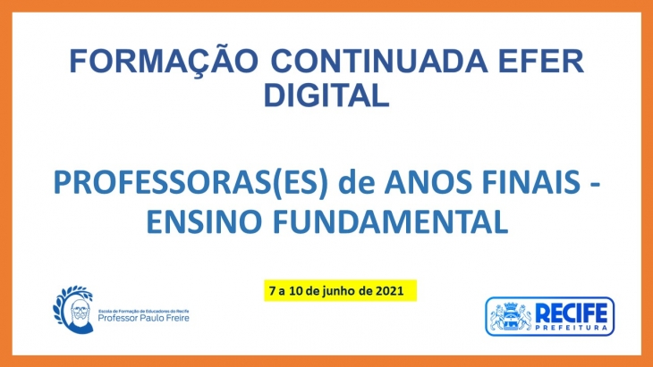 Orientações para escolha do livro didático (Anos Finais) Escola de Formação de Educadores do Recife Professor Paulo Freire